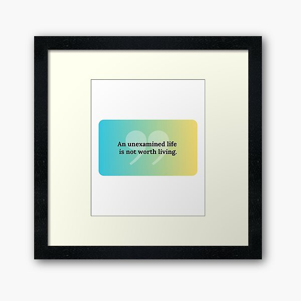 Item preview, An unexamined life is not worth living - Socrates quote designed and sold by bettercolors.