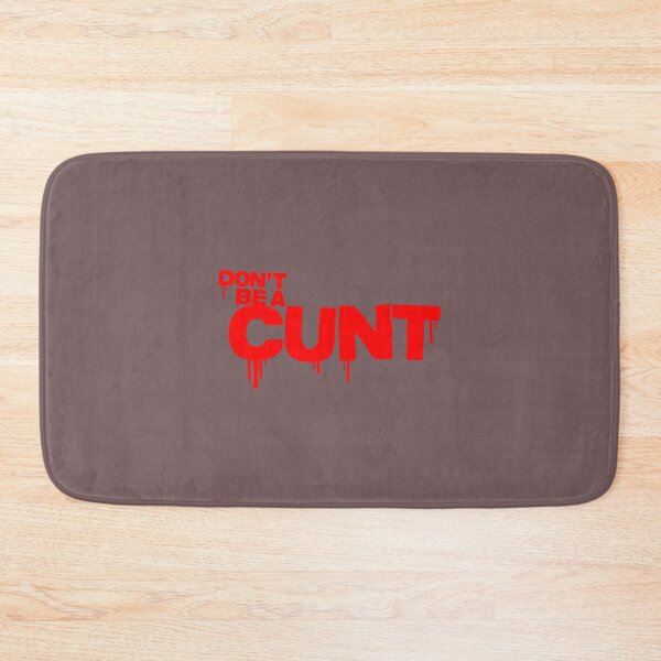 Item preview, Don´t be a cunt designed and sold by BernieSmithz.