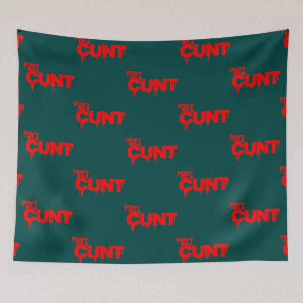 Item preview, Don´t be a cunt designed and sold by BernieSmithz.