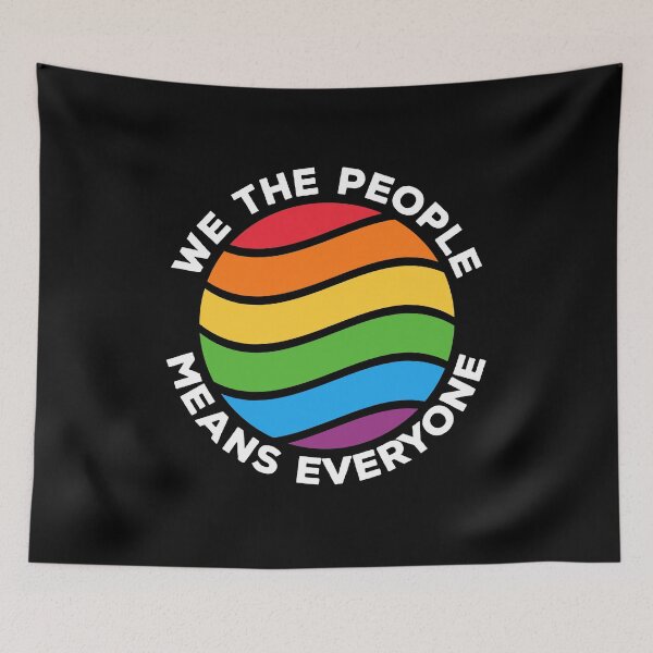 Item preview, We The People Means Everyone LGBT Gay Pride designed and sold by Designer-Girl.