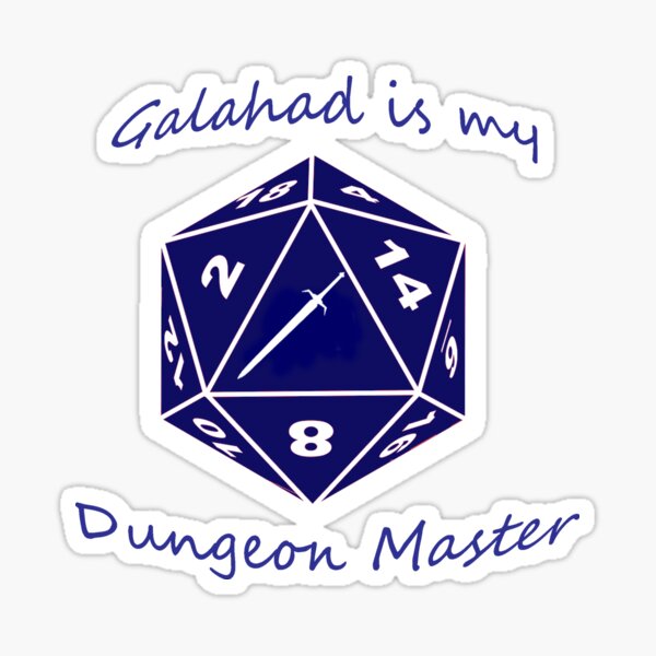 Artikel-Vorschau von Galahad ist mein Dungeon Master, designt und verkauft von ErinFroehlich.
