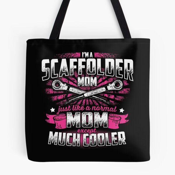 Item preview, SCAFFOLDER MOM EXCEPT MUCH COOLER designed and sold by todayshirt.