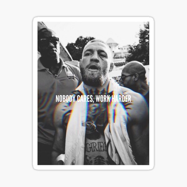 Item preview, Conor McGregor - Nobody Cares, Work Harder  designed and sold by trainingbar.