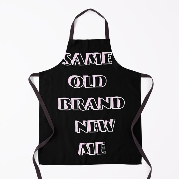 Item preview, Same old brand new me designed and sold by SkyisBright.