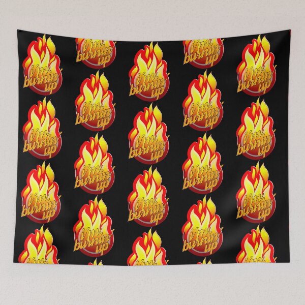 Item preview, I´M BURNIN´ UP designed and sold by MockupMary.