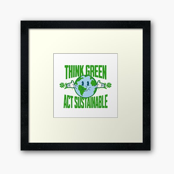 Item preview, Think Green Act Sustainable designed and sold by Saim776.