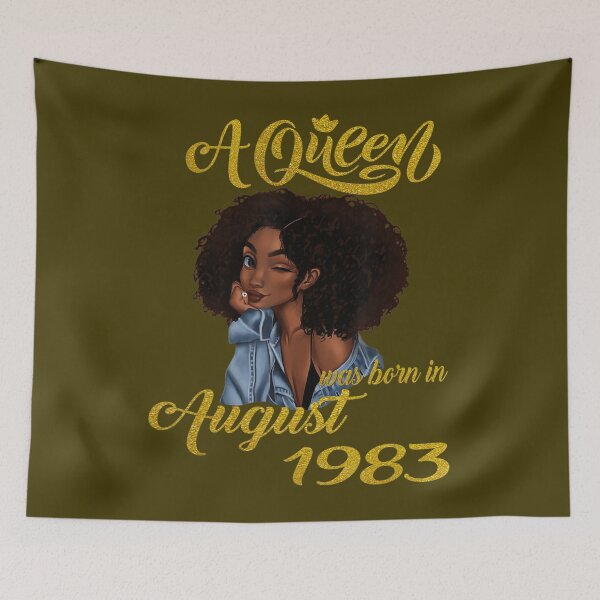 Item preview, A Queen Was Born in August 1983 37th Birthday 	 	 	 designed and sold by ooirzliyl75.