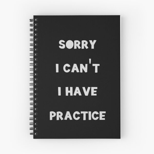 Item preview, Sorry I Can't I Have Practice designed and sold by JohnnyP-Store.
