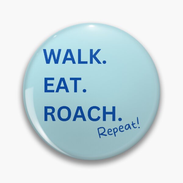 Item preview, Walk. Eat. Roach. Repeat! designed and sold by ClarksFarm.