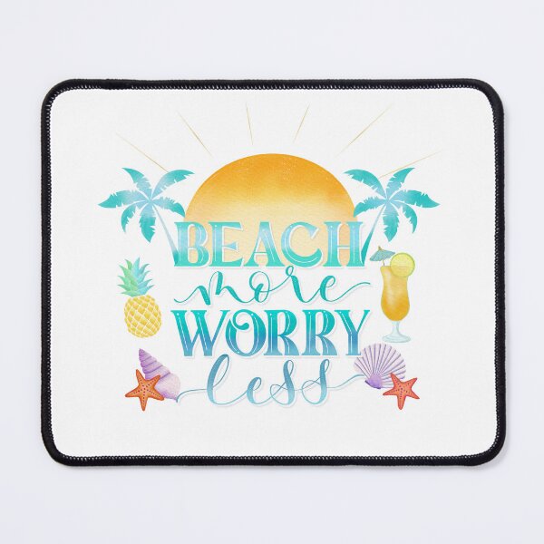 Item preview, Beach More. Worry Less. designed and sold by Sandra Brezina.