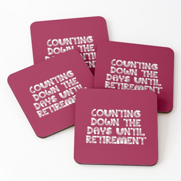 Item preview, Counting Down The Days Until Retire	t Almost Retired 	 	 	 designed and sold by jsnkupebouv76.