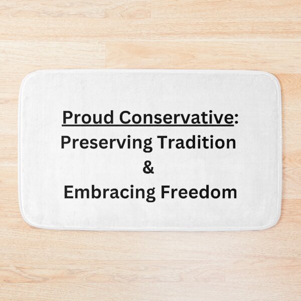 Item preview, Proud Conservative: Preserving Tradition & Embracing Freedom designed and sold by PoliticalArtist.