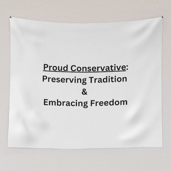 Item preview, Proud Conservative: Preserving Tradition & Embracing Freedom designed and sold by PoliticalArtist.