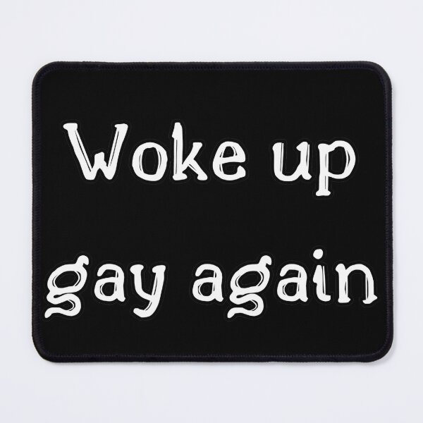 Item preview, Woke Up Gay Again. Funny Gay Pride Prideparade designed and sold by Rebel-Design.