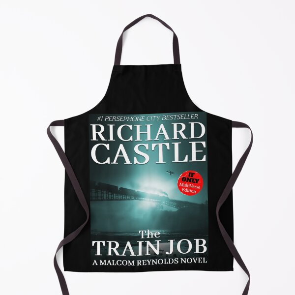 Item preview, The Train Job. A Malcolm Reynolds Novel by Richard Castle. designed and sold by robotrobotROBOT.