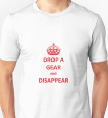 Drop a Gear and Disappear w/ Crown Unisex T-Shirt