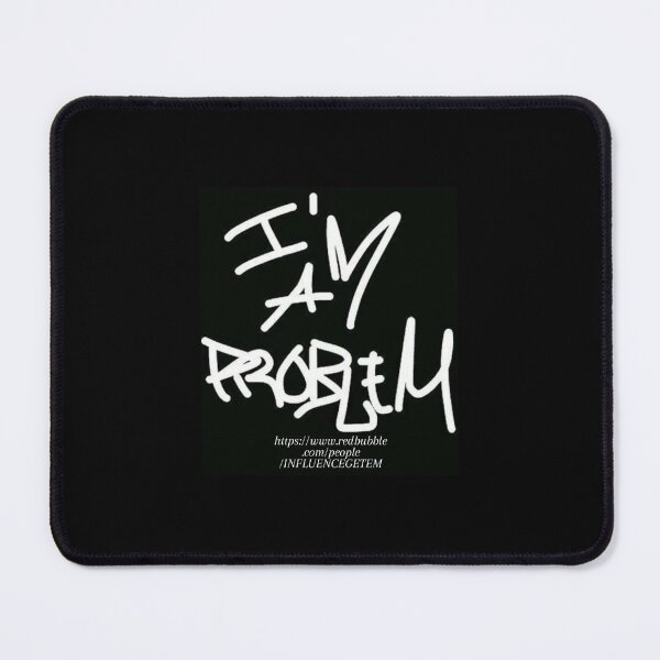 Item preview, IM A PROBLEM BRAND LOGO BLACK AND WHITE WITH WEBSITE designed and sold by IMAPROBLEM BRAND CLOTHING BY INFLUENCE GETEM.