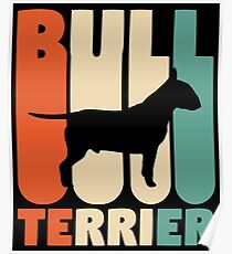 Vintage Bull Terrier T-Shirt Retro Bull Terrier Gift Poster