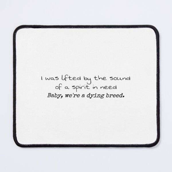 Item preview, Baby, We’re a Dying Breed designed and sold by CuteCanvasBax.