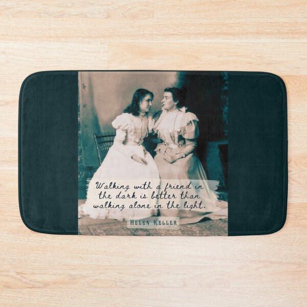 Item preview, Copy of Helen Keller portrait and  quote: Walking with a friend in the dark is better... designed and sold by artbleed.