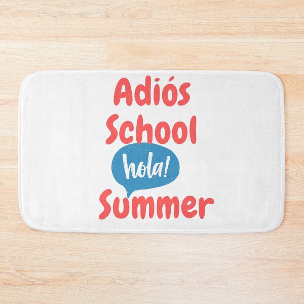 Item preview, Adios School Hola Summer designed and sold by Simo0455.