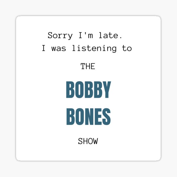 Item preview, Bobby Bones Show  designed and sold by Brittanyyf.