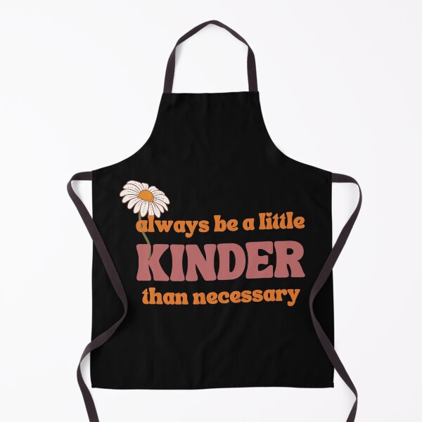 Item preview, Always be a little Kinder than Necessary designed and sold by GoldenPearPress.