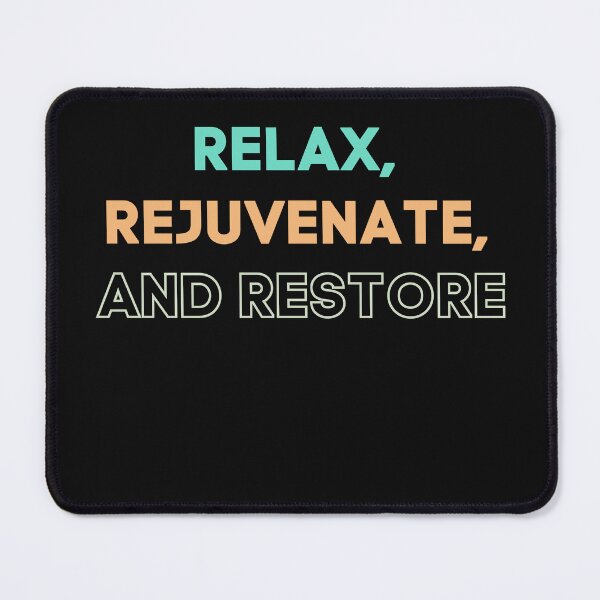 Item preview, Relax, rejuvenate, and restore designed and sold by Cactus202.
