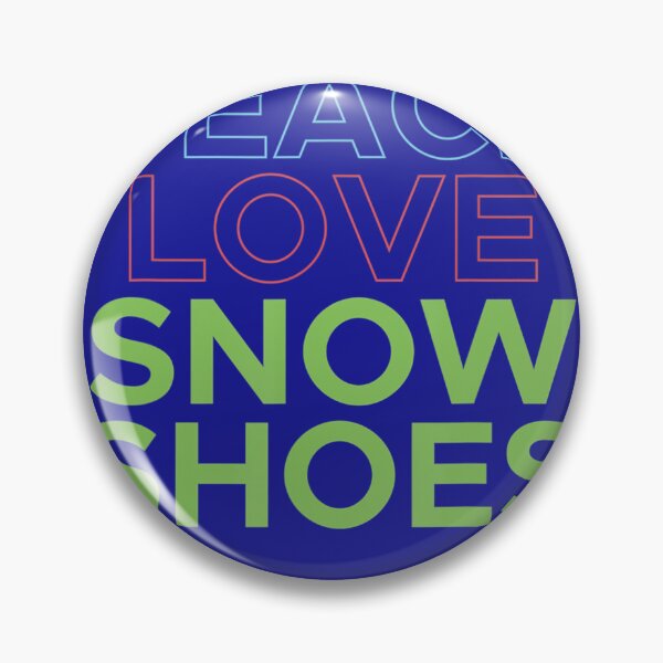 Artikelvorschau, Peace Love Schneeschuhe Schneeschuhwandern Schneeschuhwandern Schuhe Schnee entworfen und verkauft von eapzucedaa23.