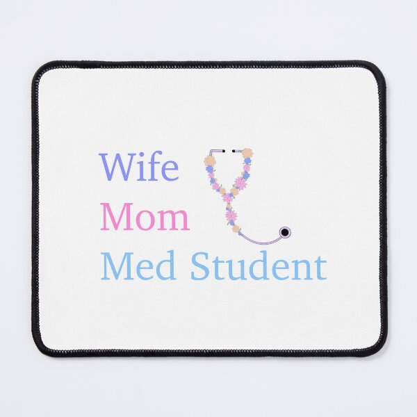 Item preview, Wife, Mom, Medical Student designed and sold by peachesandfizz.