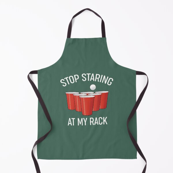 Item preview, Funny Beer Pong Stop Staring At My Rack Beer Pong designed and sold by keijevhac17.