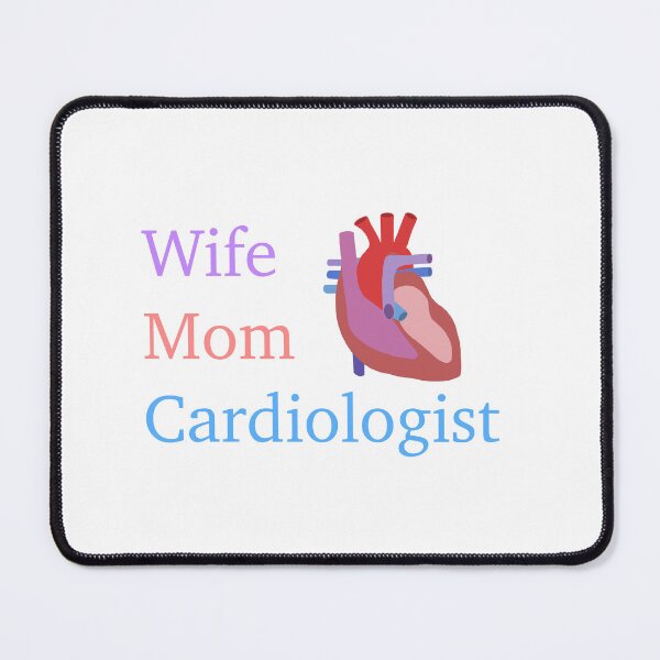 Item preview, Wife, Mom, Cardiologist designed and sold by peachesandfizz.