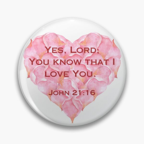 Item preview, John 21:16 - Yes, Lord; You know that I love You designed and sold by FlutterByH.