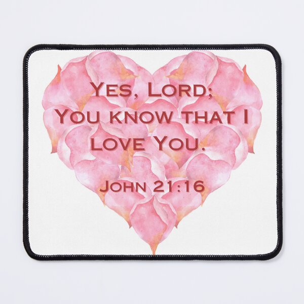 Item preview, John 21:16 - Yes, Lord; You know that I love You designed and sold by FlutterByH.