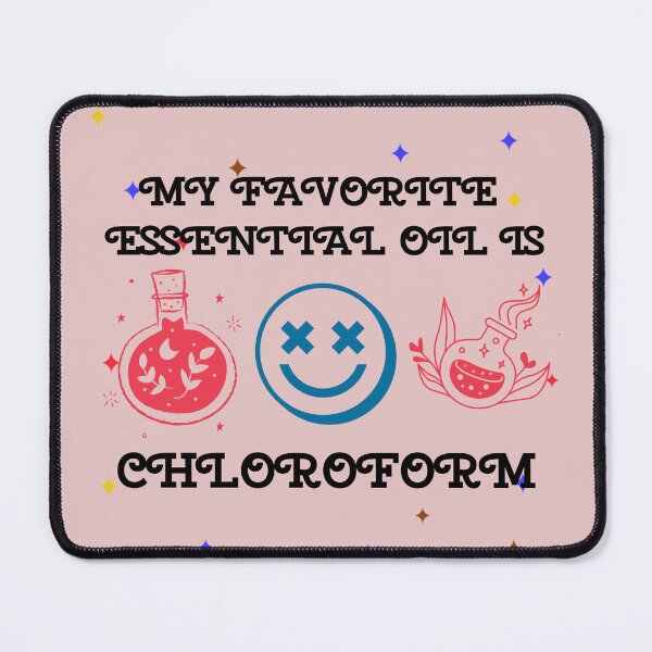Item preview, My Favorite Essential Oil is Chloroform designed and sold by Battle-Dad-Tees.