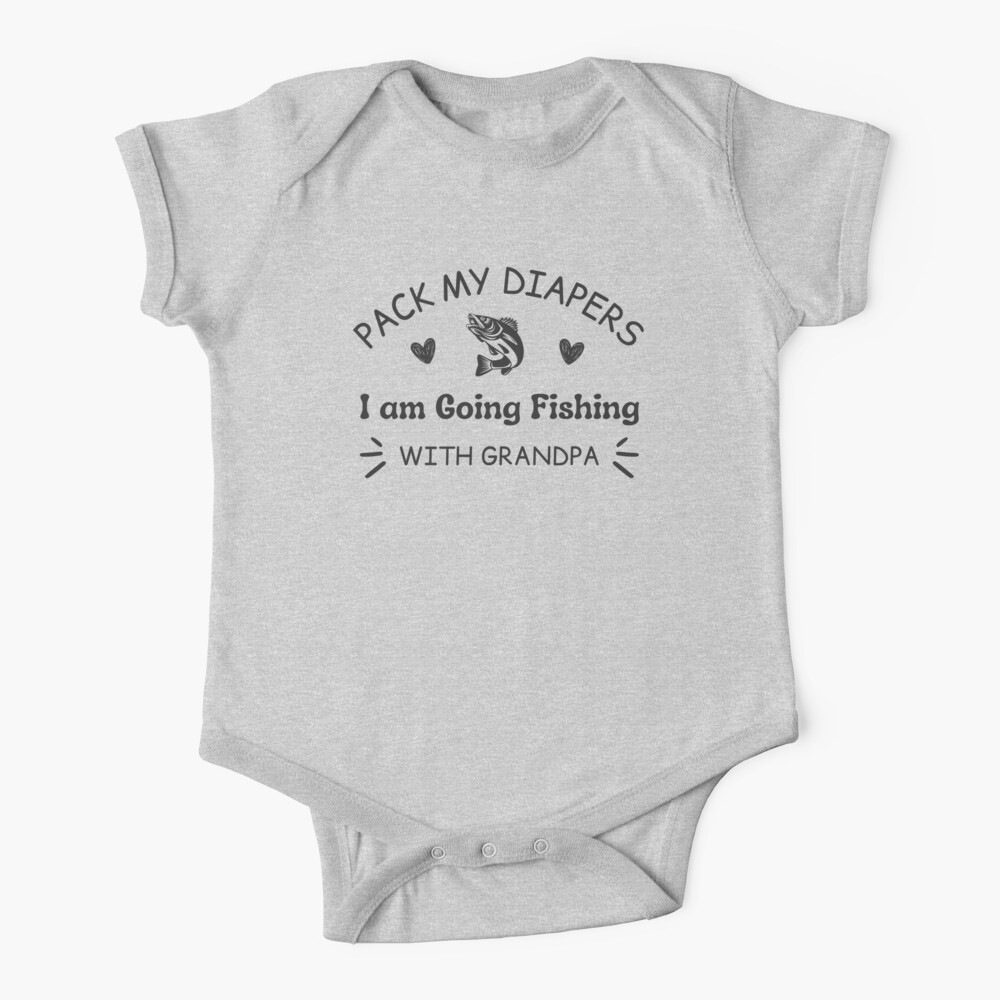 Pack My Diapers, Fishing, Grandpa Baby One-Piece for Sale by GiftTree