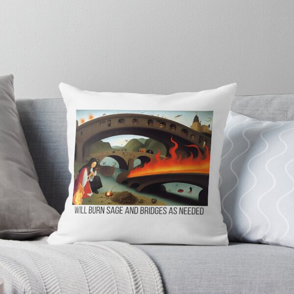 Item preview, Will burn sage and bridges as needed designed and sold by nelmski.