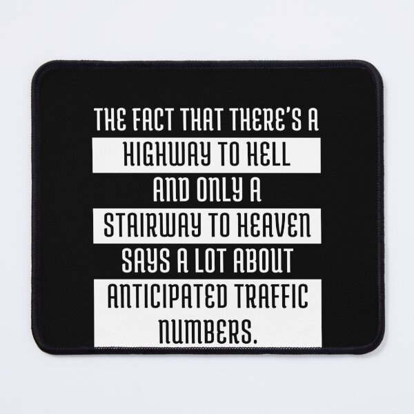 Item preview, Highway to Hell vs. Stairway to Heaven - Traffic Insights. designed and sold by chocoholic7-10.
