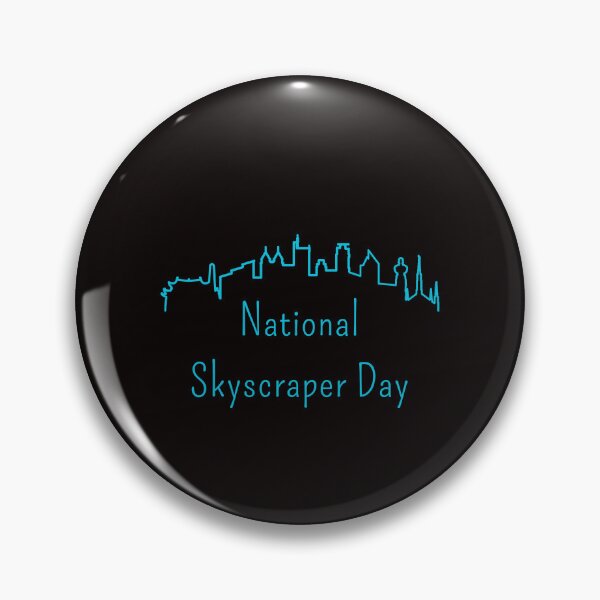 Item preview, National Skyscraper Day designed and sold by Simo0455.