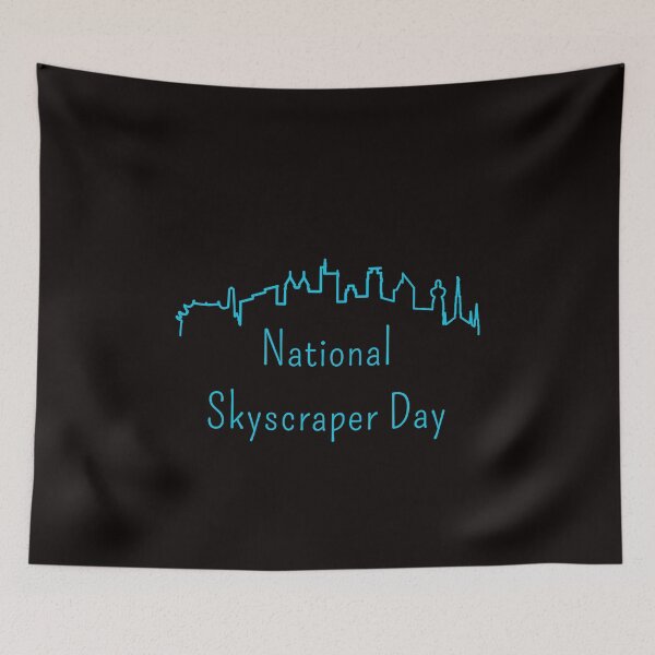 Item preview, National Skyscraper Day designed and sold by Simo0455.