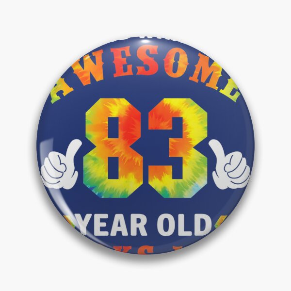 Item preview, Tie Dye 83rd Birthday 	 83 Years Old Awesome Looks Like 	 	 designed and sold by ncyvyspoj42.