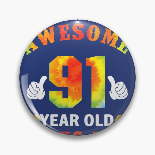 Item preview, Tie Dye 91st Birthday 	 91 Years Old Awesome Looks Like 	 	 designed and sold by ncyvyspoj42.