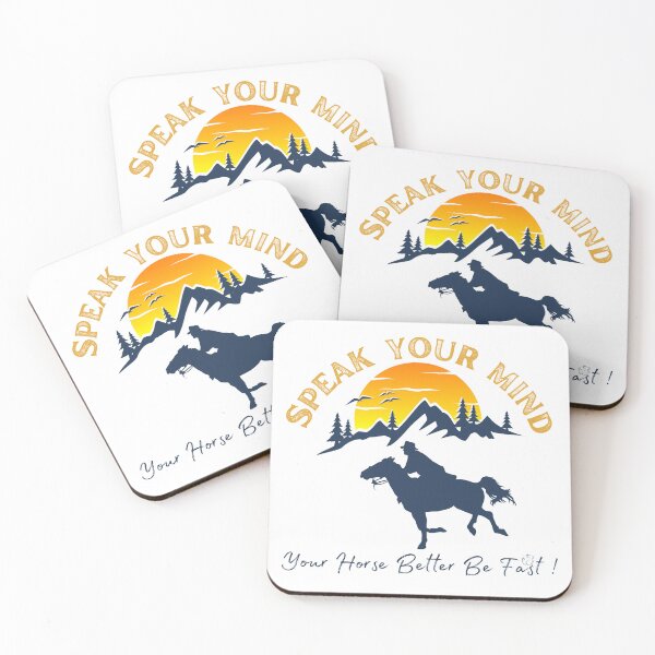 Item preview, Speak your mind, your horse better be fast designed and sold by StoneybrokeM.