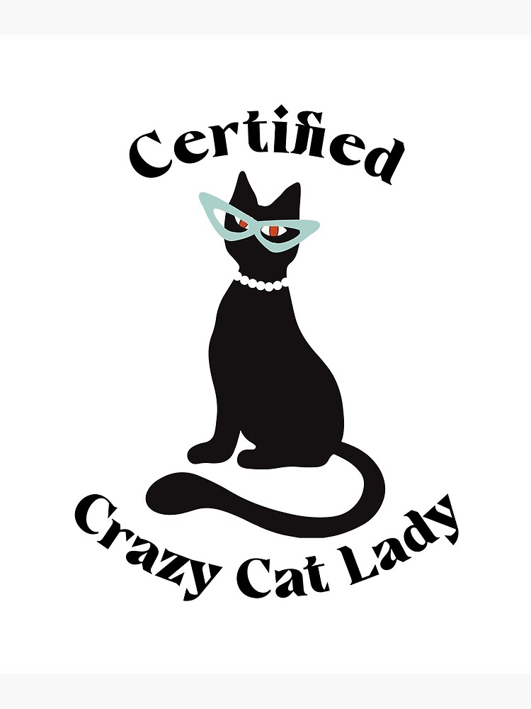 Certified Crazy Cat Lady