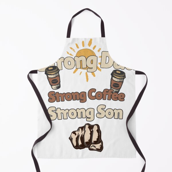 Item preview, Strong Dad Strong Coffee Strong Son designed and sold by WoodsProDesigns.