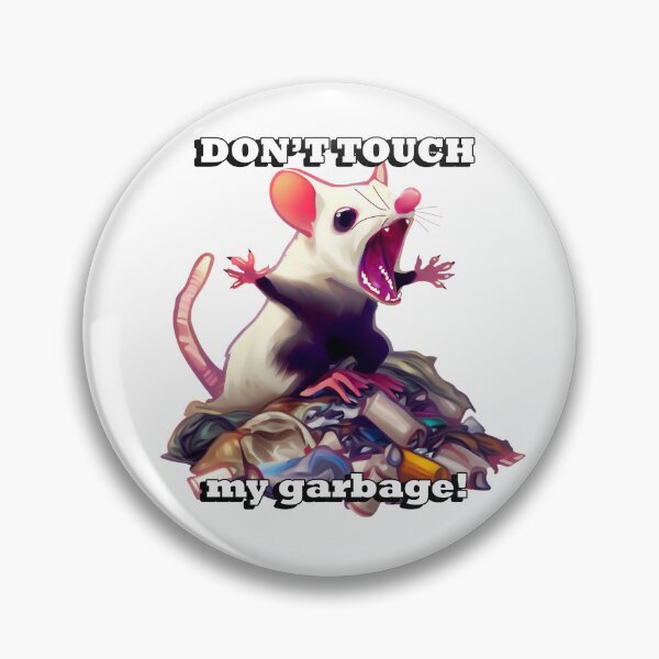 Item preview, don't touch my garbage designed and sold by CritterCulture.