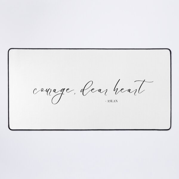 Item preview, Courage, dear heart / CS Lewis (script) designed and sold by CarolineTherese.