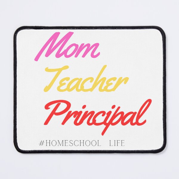 Item preview, Mom Teacher Principal #homeschool life designed and sold by Walker Miller Designs.
