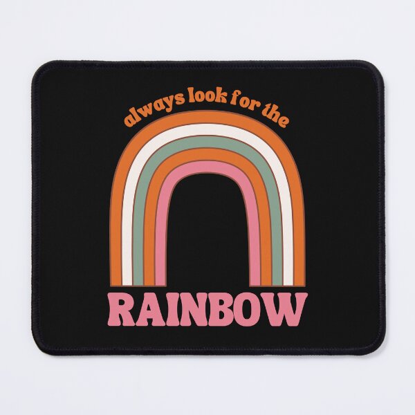 Item preview, Always look for the rainbow designed and sold by GoldenPearPress.