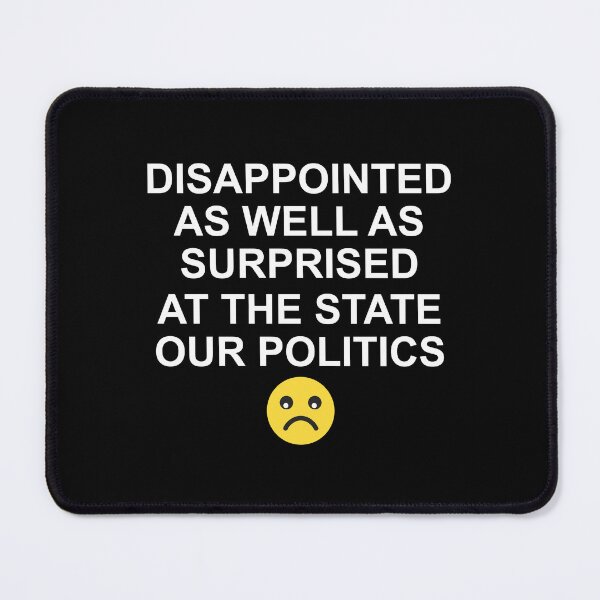 Item preview, Disappointed as well as surprised white designed and sold by Politics-Corner.